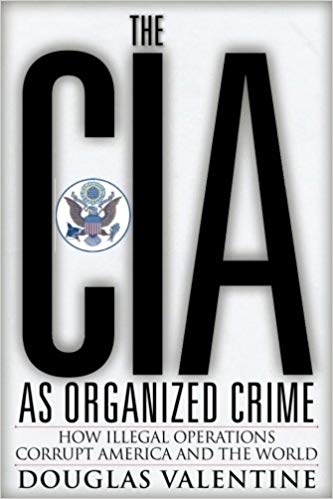 The CIA as Organized Crime Audiobook by Douglas Valentine Free