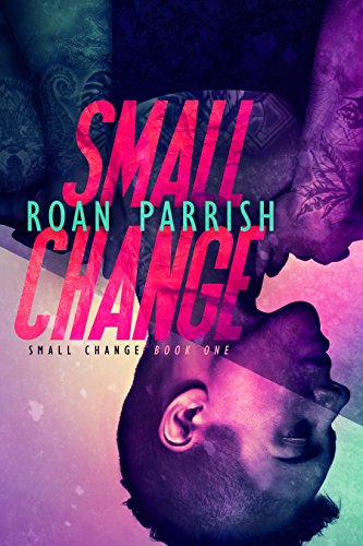 Roan Parrish - Small Change Audio Book Free