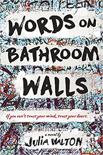 Julia Walton - Words on Bathroom Walls Audio Book Free