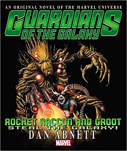 Rocket Raccoon & Groot Steal the Galaxy! Audiobook by Dan Abnett Free